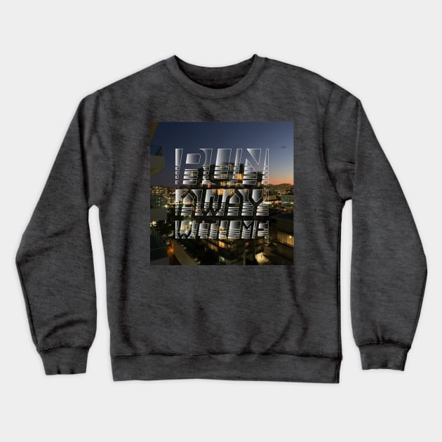 Run Away With Me Crewneck Sweatshirt by jeoimage